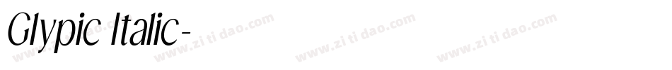 Glypic Italic字体转换